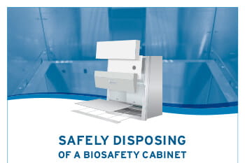 Safely Disposing of a Biosafety Cabinet