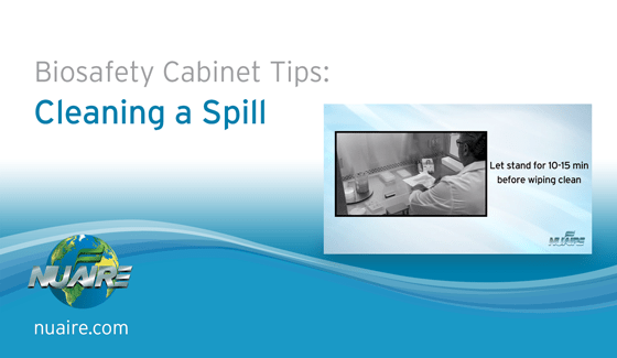Biosafety Cabinet Tips, Cleaning Up a Spill
